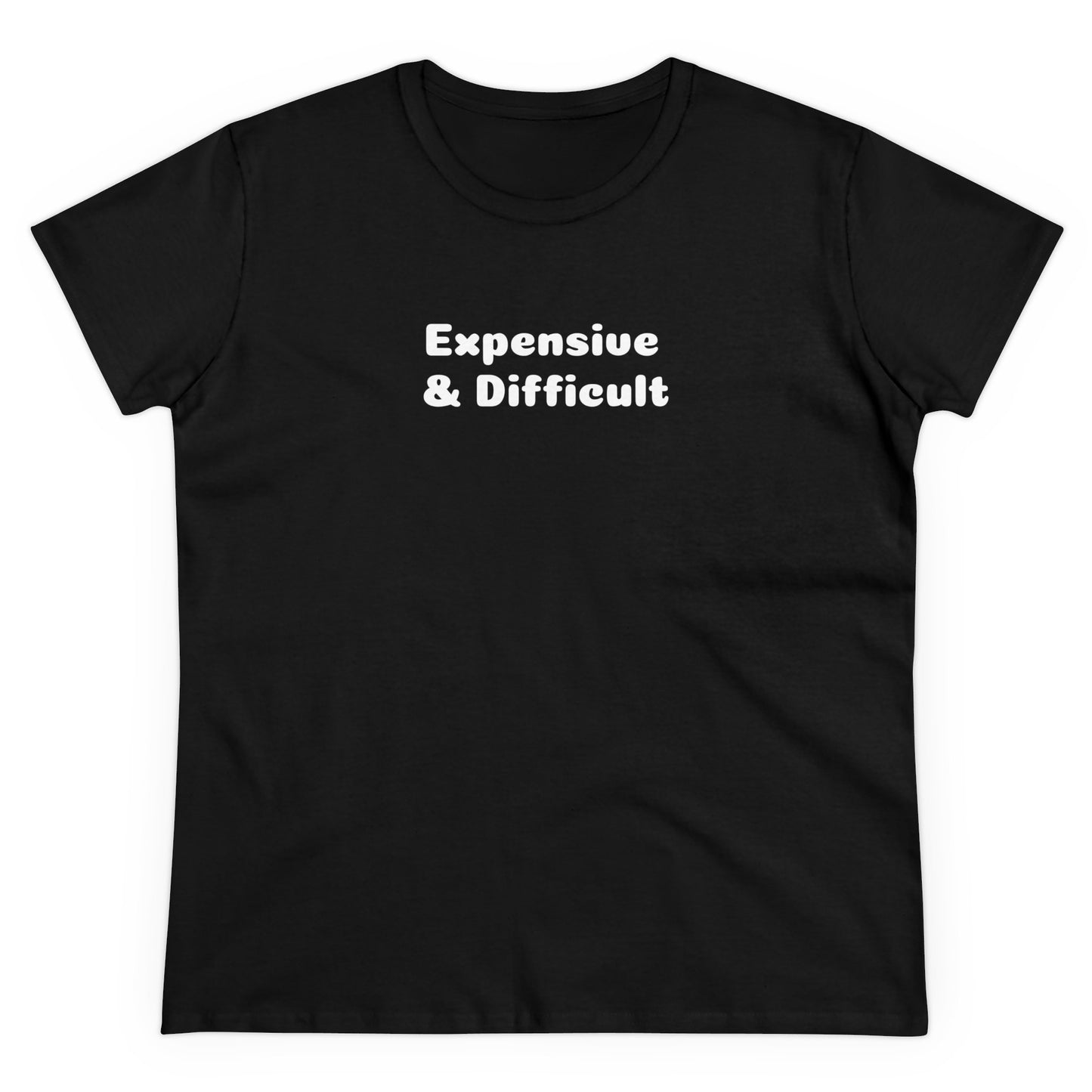 Expensive & Difficult Tee