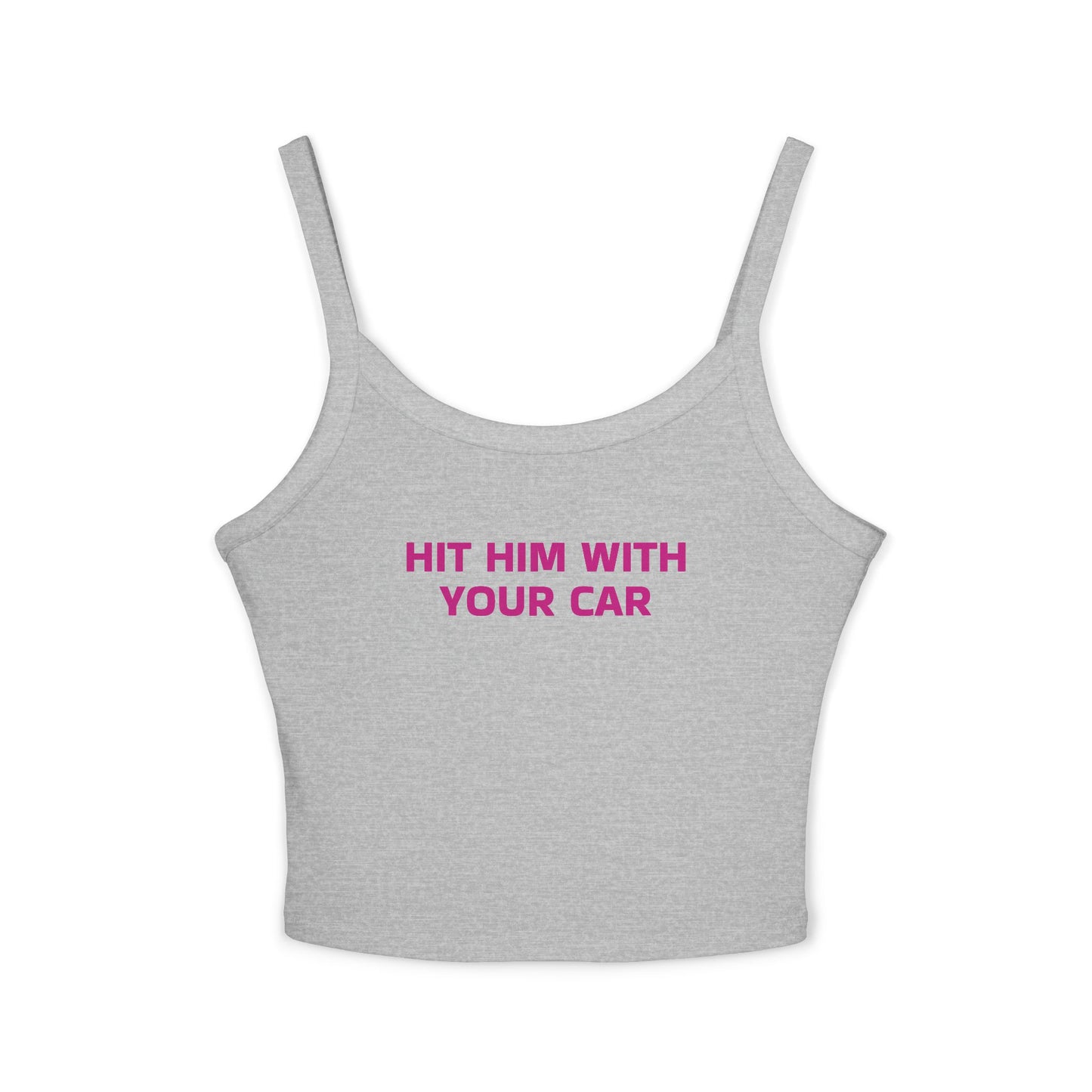 Hit him with your car Cropped Tank Top