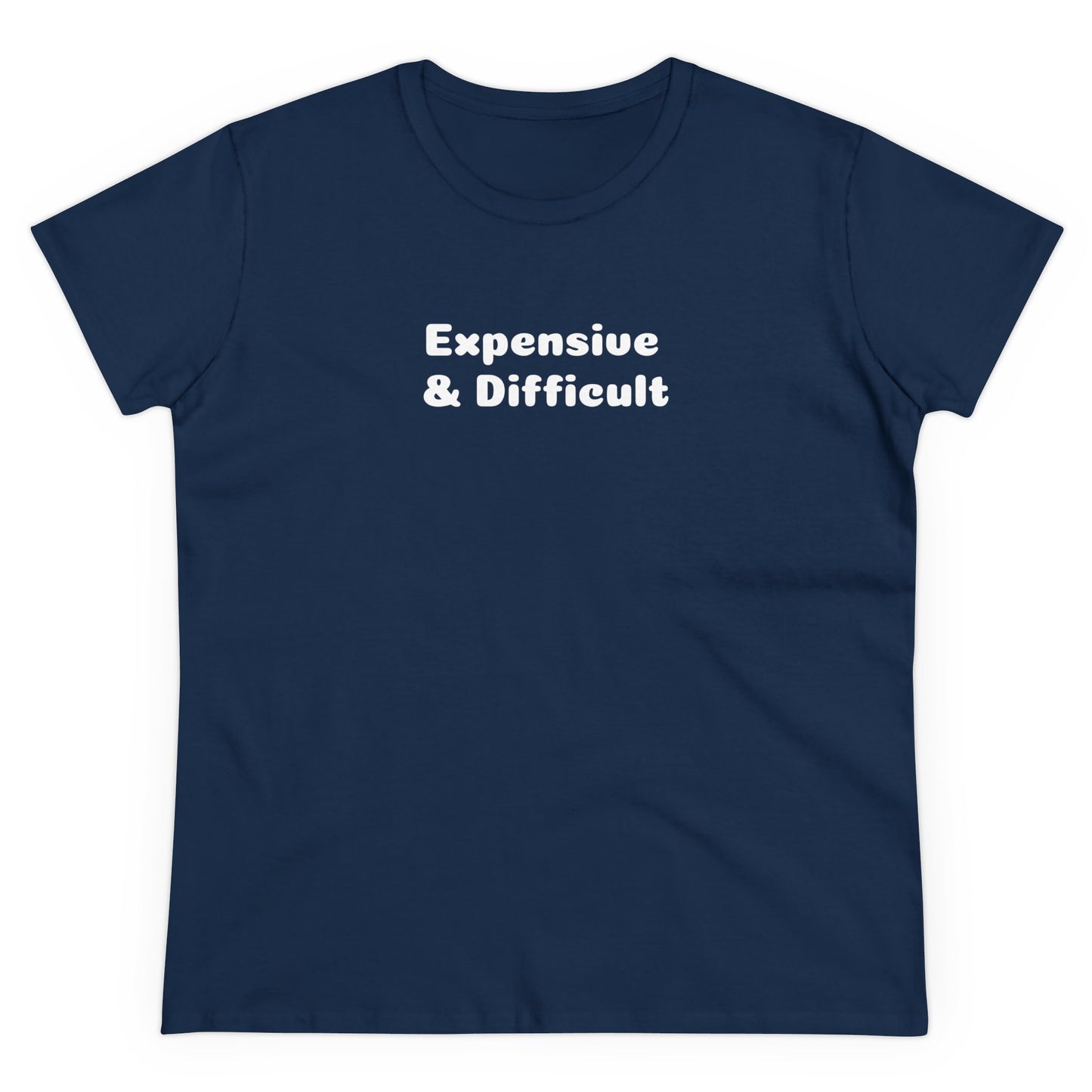 Expensive & Difficult Tee