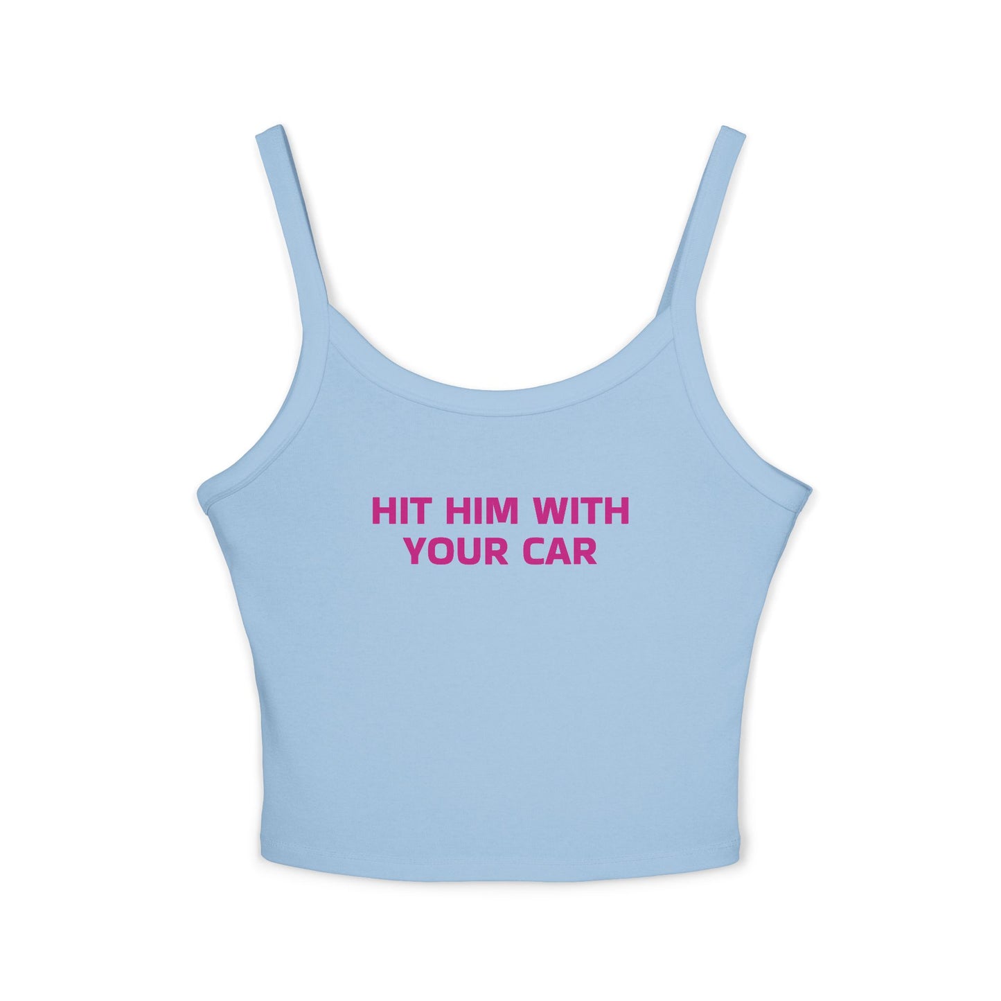 Hit him with your car Cropped Tank Top